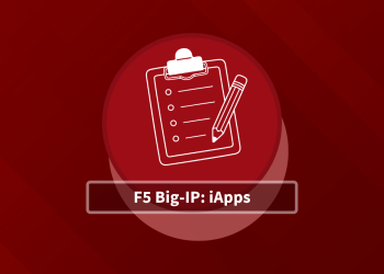 F5 BIG-IP iApps: Templates and Application Services